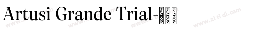 Artusi Grande Trial字体转换